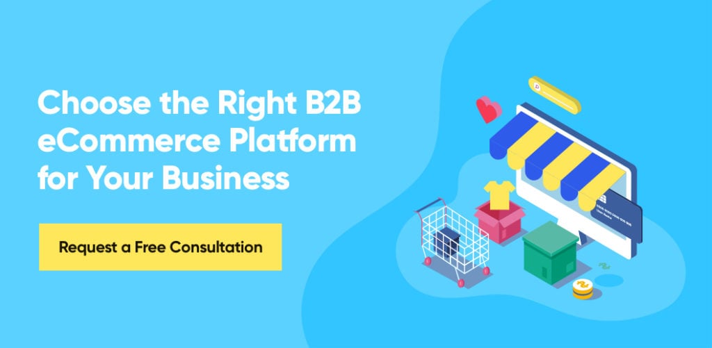 How to choose a B2B eCommerce Platform | Top 4 platforms compared