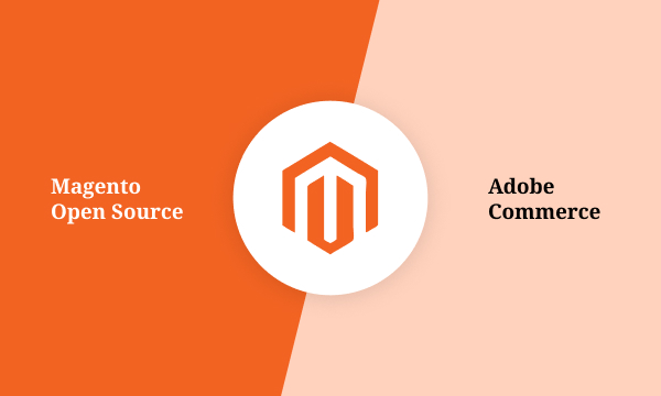 Mangento Open Source vs Adobe Commerce