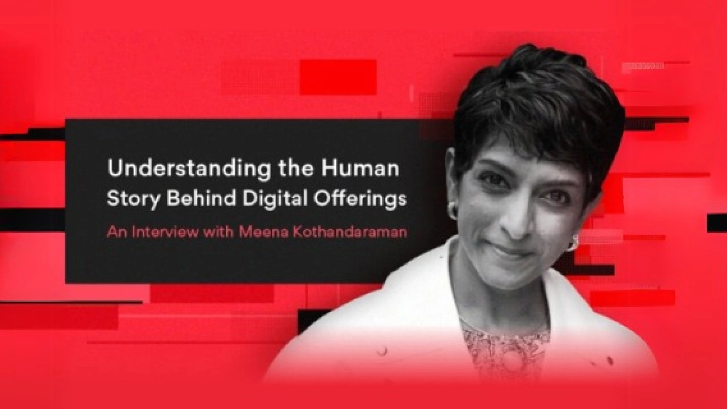 Understanding the Human Story Behind Digital Offerings