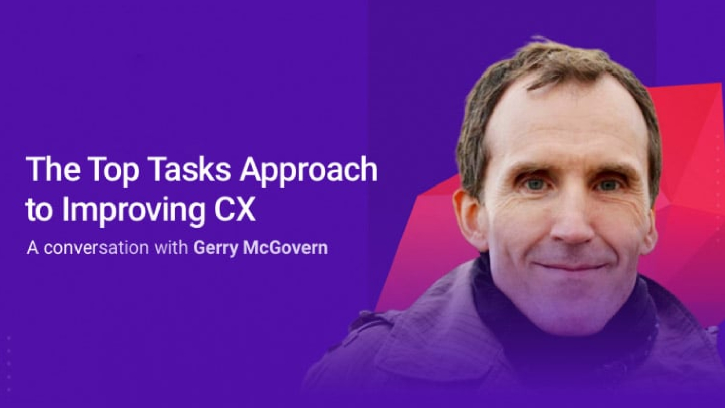 The Top Tasks Approach to Improving CX