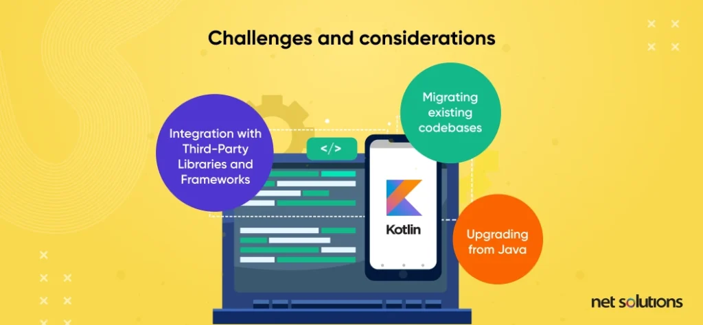 Challenges and Considerations when Adopting Kotlin