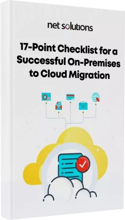 17-Point Checklist for a Successful On-Premises to Cloud Migration