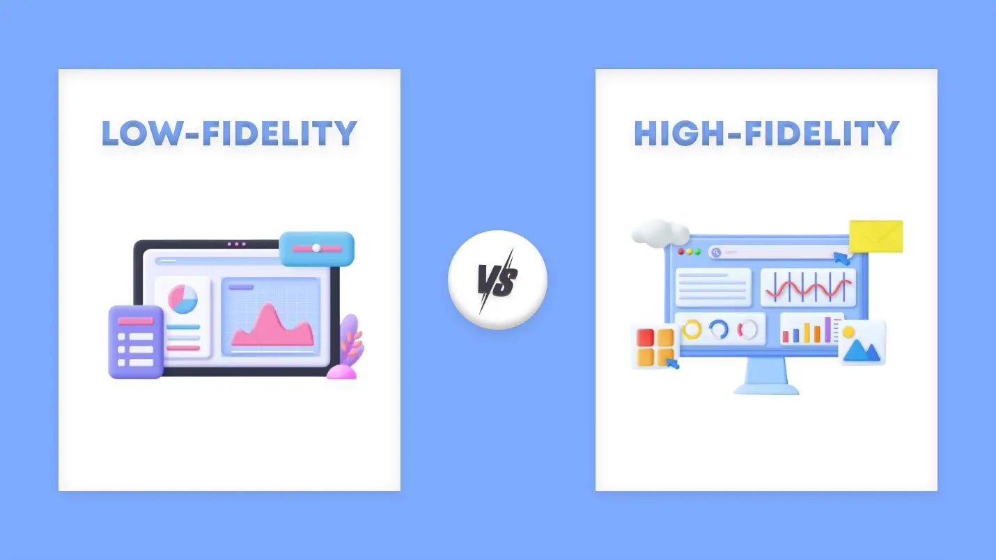 Low-fidelity-vs.-High-fidelity-Design-Prototypes-and-when-to-use-which